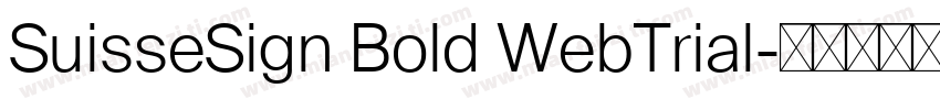 SuisseSign Bold WebTrial字体转换